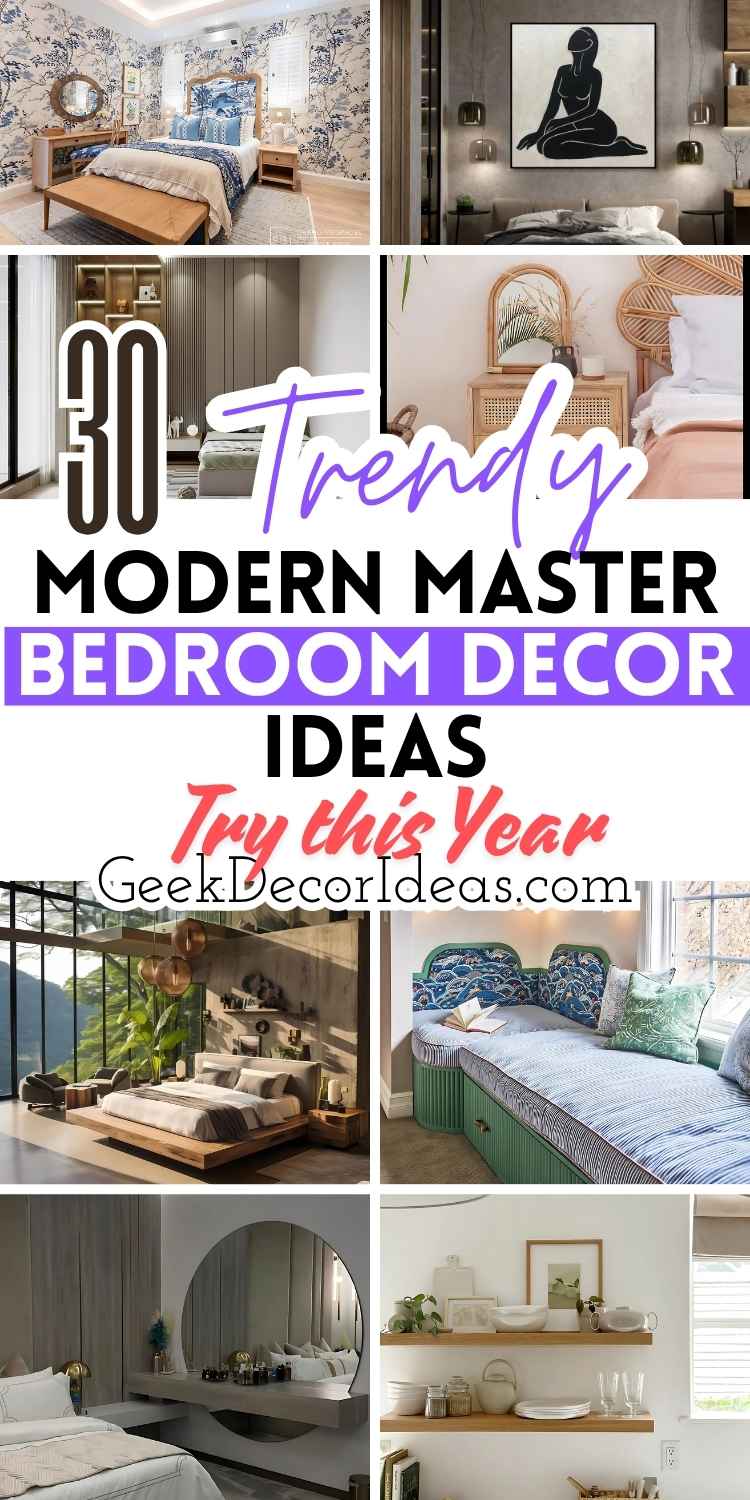 30 Trendy Modern Master Bedroom Decor Ideas to Try this Year